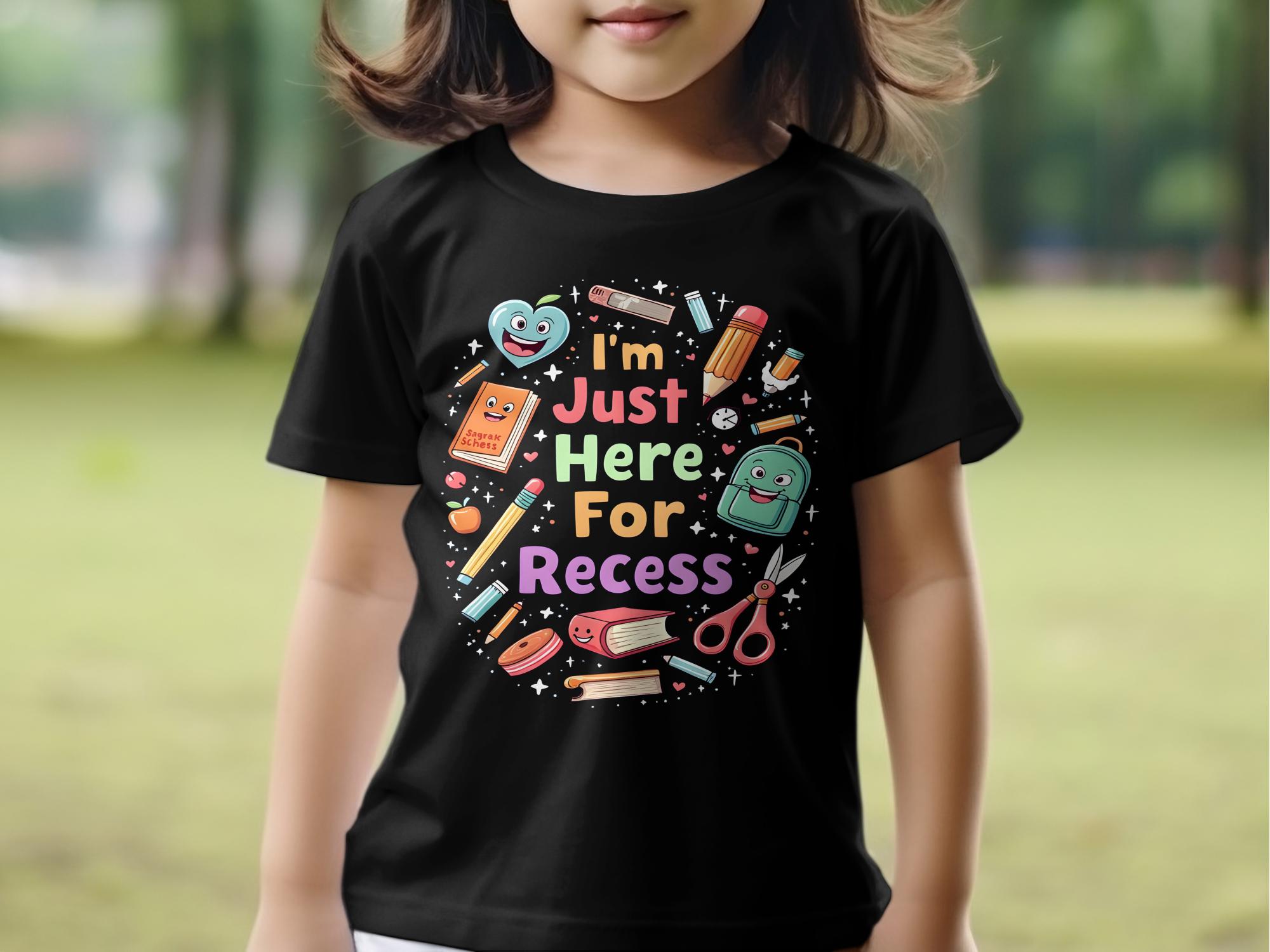 Fun Back to School T - Shirt, I'm Just Here for Recess Shirt, Cute School Supplies Shirt, Teacher Gift, Kid's Funny School Shirt - Miramor