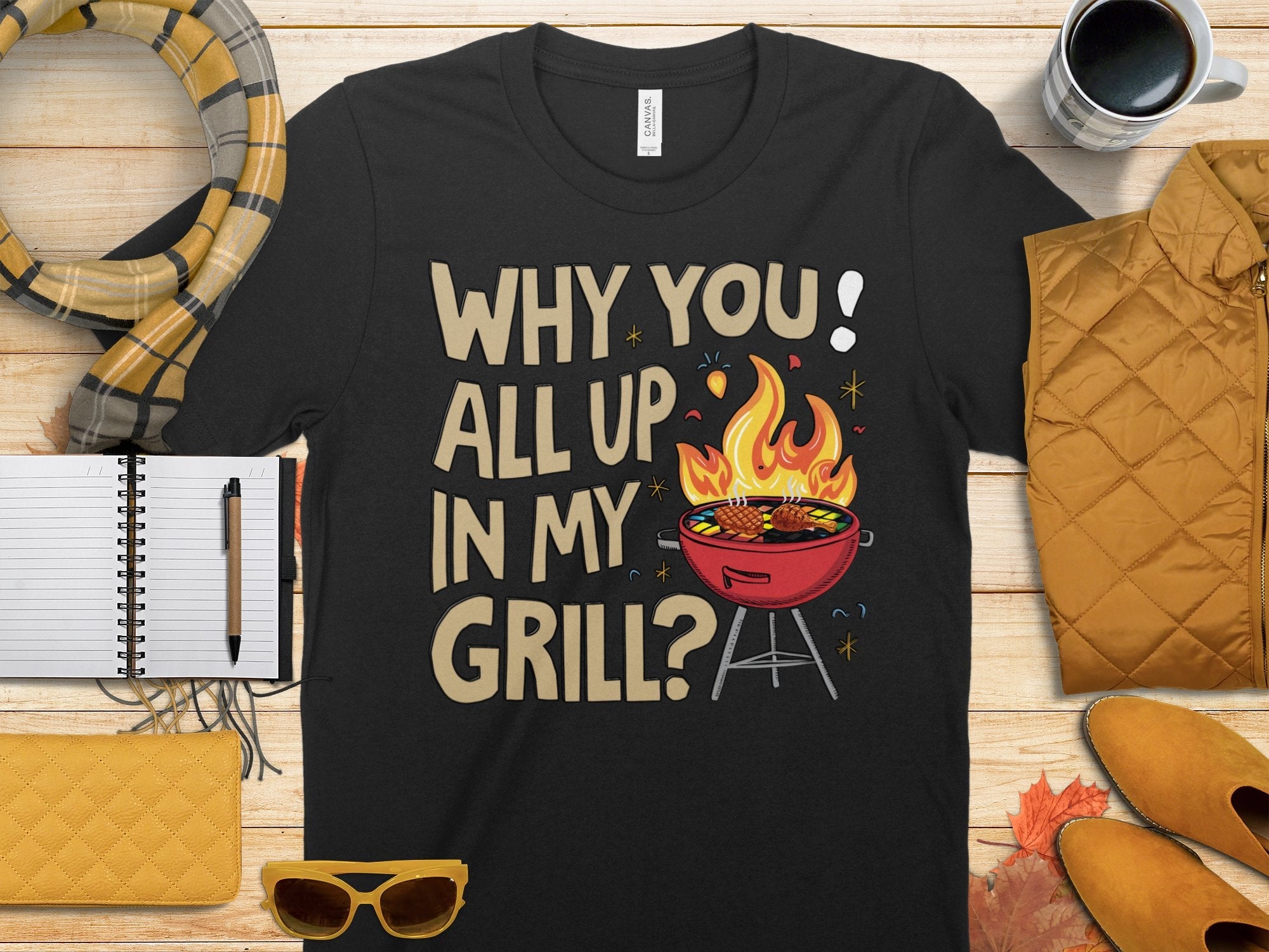 Funny BBQ T - Shirt, Why You All Up In My Grill Tee, Hilarious Grilling Shirt, Summer Cookout Apparel, Backyard Barbecue Humor Clothing - Miramor