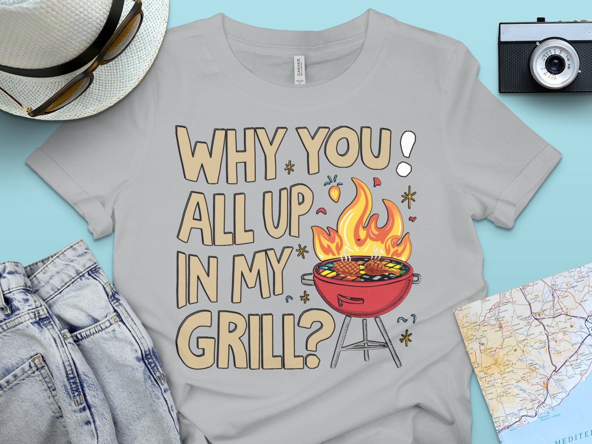 Funny BBQ T - Shirt, Why You All Up In My Grill Tee, Hilarious Grilling Shirt, Summer Cookout Apparel, Backyard Barbecue Humor Clothing - Miramor