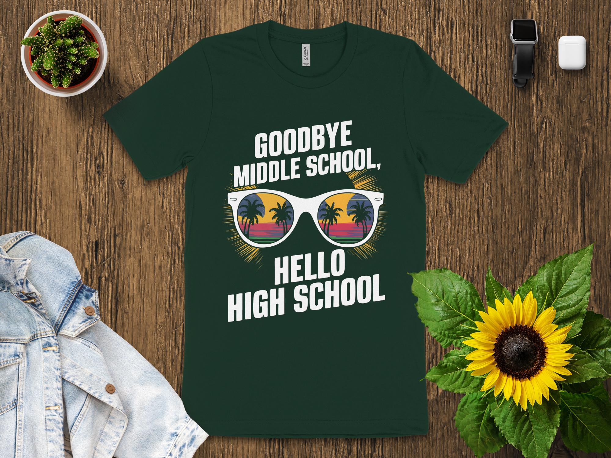 Goodbye Middle School Hello High School T - Shirt, Fun Teen Graduation Tee, Cool Shades Graphic Shirt, High School Student Gift - Miramor