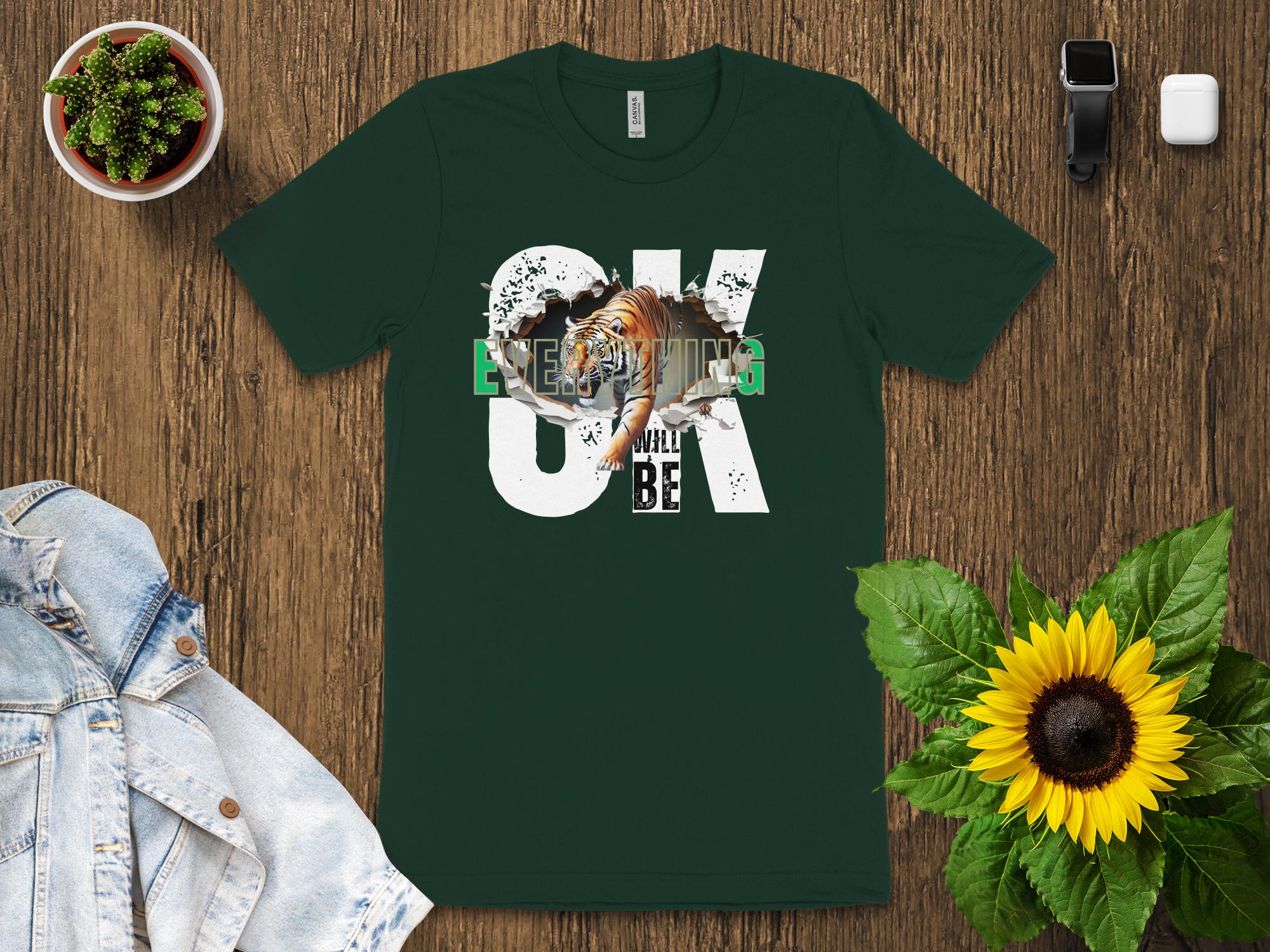 Motivational Tiger T-Shirt, Everything Will Be OK Design, Cool Graphic Tee, Inspirational Shirt, Positive Message Clothing - Miramor