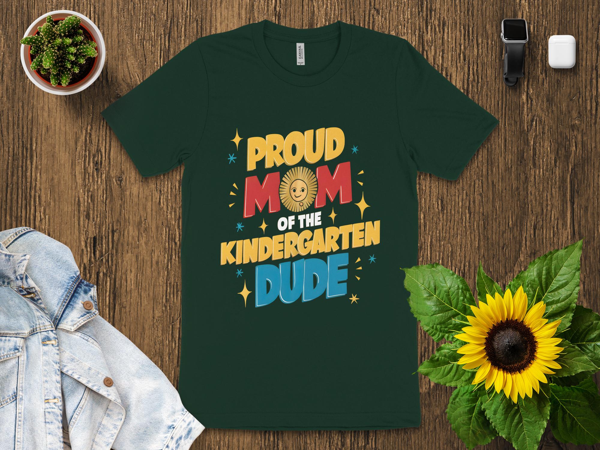 Proud Mom Of The Kindergarten Dude T - Shirt, Cute Kindergarten Mom Shirt, Fun School Mom Tee, Back To School Gift, Mothers Day Shirt - Miramor