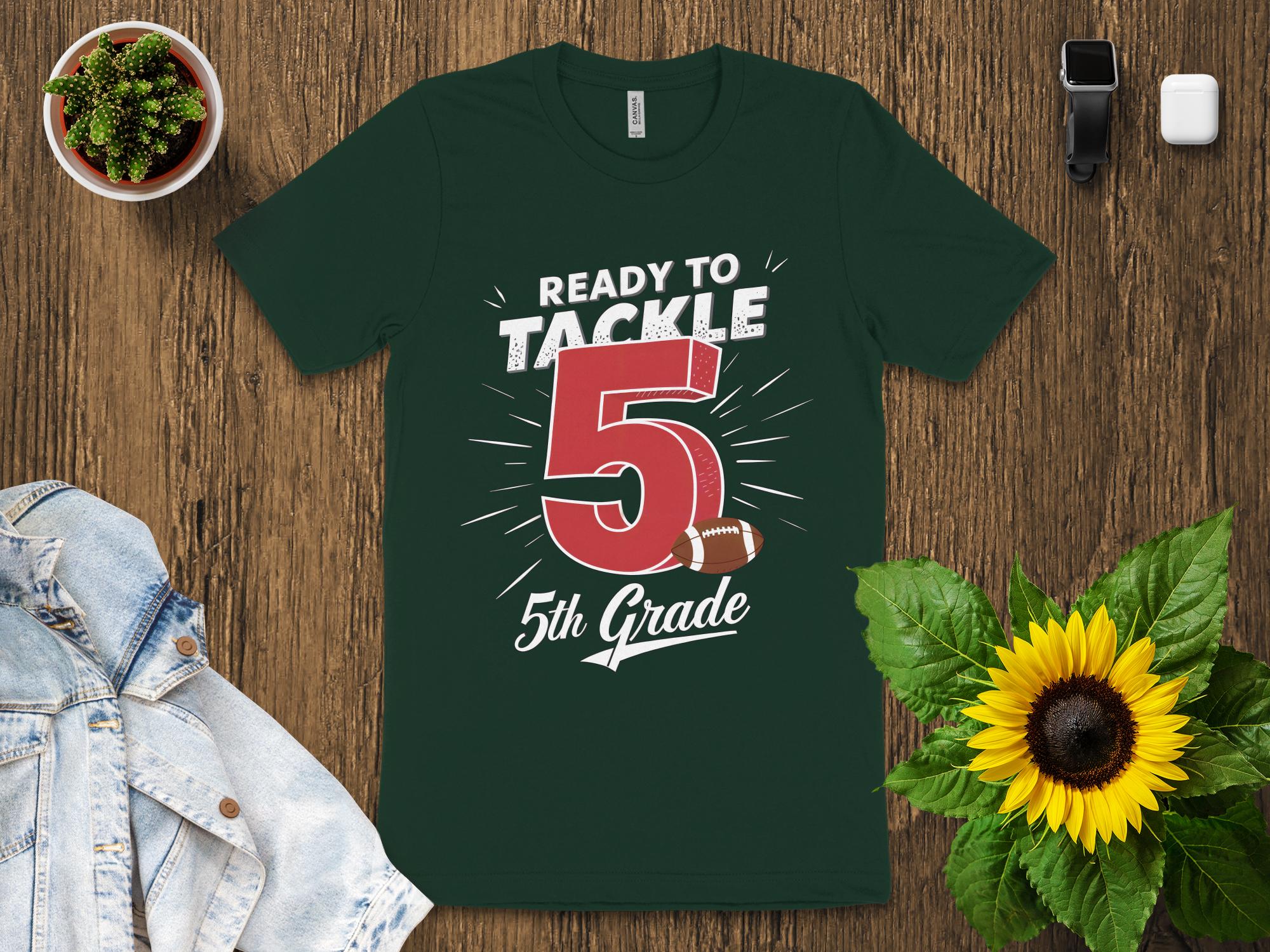 Ready to Tackle 5th Grade T - Shirt, 5th Grade Back to School Shirt, Kids School Shirt, Fun 5th Grade Shirt, Football 5th Grade T - Shirt - Miramor