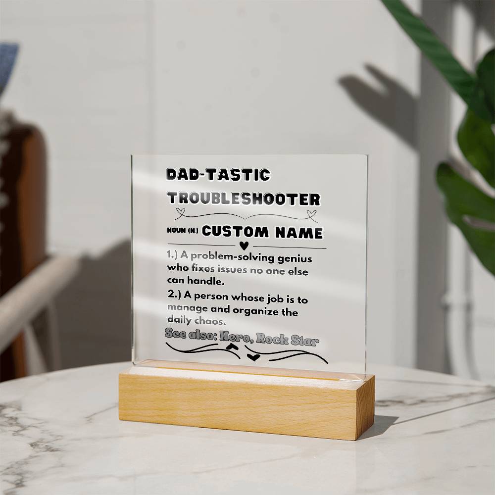 Square Acrylic Plaque, Dad-Tastic Troubleshooter, First Fathers Day, Dads Day Gift - Miramor