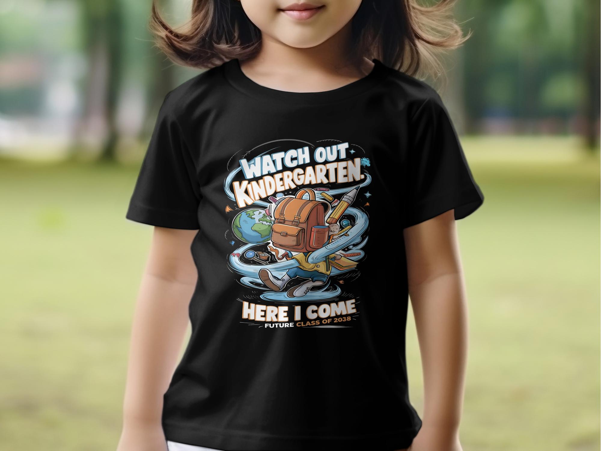 Watch Out Kindergarten Here I Come T - Shirt, Future Class of 2038 Shirt, Back to School Shirt, Kindergarten Graduation Tee - Miramor